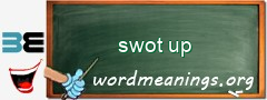 WordMeaning blackboard for swot up